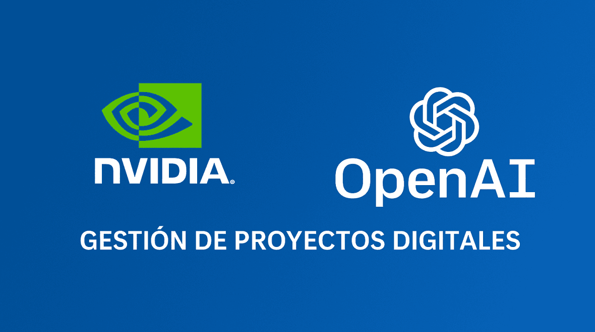 Lo que nos enseña la inversión de Nvidia en OpenAI sobre la gestión de proyectos digitales