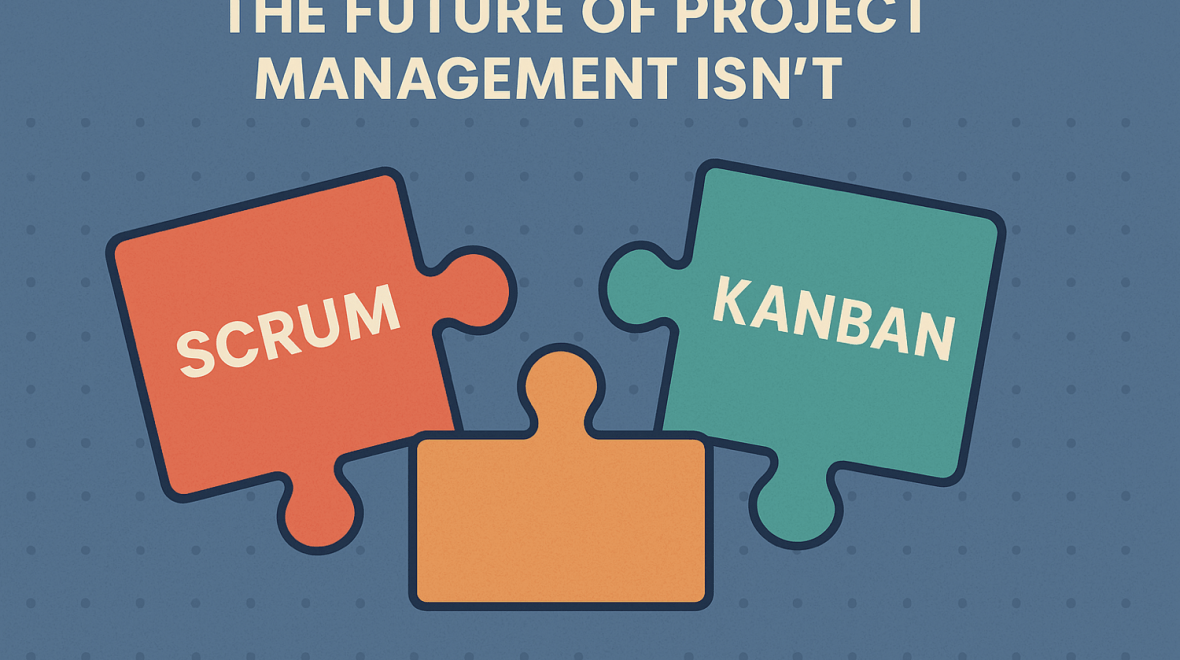 El futuro de la gestión de proyectos no está en Scrum ni en Kanban